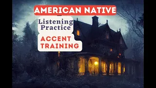 English Audio Book/Story - Listening Practice & American Accent Training: Horror