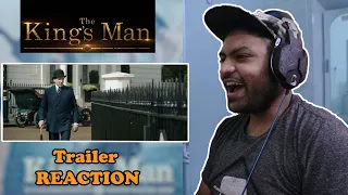 THE KING’S MAN | OFFICIAL TRAILER | REACTION!!