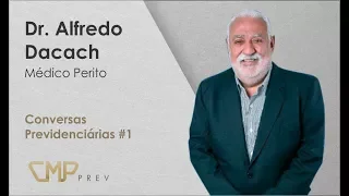 Entrevista com Dr. Alfredo Dacach – Perito aposentado do INSS