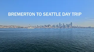 Exploring Washington State | Bremerton to Seattle Ferry Crossing | Pike Place Market and More!