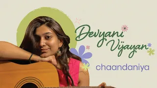 CHAANDANIYA | Shankar Ehsaan Loy | Amitabh Bhattacharya | Cover by Devyani Vijayan | 2 States