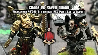 Chaos Space Marines vs Raven Guard Warhammer 40k 1750 Battle Report