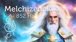Melchizedek 852 Hz 3rd eye activation & Oneness Starseed Meditation Music Pleiadian Music Lightcode