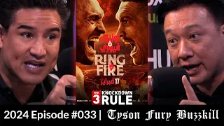 THE 3 KNOCKDOWN RULE EPISODE 33 | TYSON FURY BUZZKILL | LOPEZ VS ORTIZ | SHAKUR RETIRES!