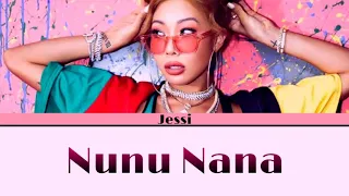 Jessi 제시 - Nunu Nana (눈누난나 ) Color Coded Lyrics [가사/HAN/ROM/ENG]