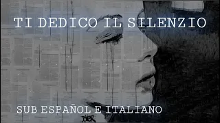 Ti dedico il silenzio - Ultimo // Sub español e Italiano/subtitulado