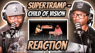 Supertramp - Child Of Vision (LIVE) | REACTION #supertramp #reaction #trending