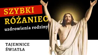 🔥 SZYBKI RÓŻANIEC uzdrowienia rodziny – tajemnice światła [różaniec na czwartek]