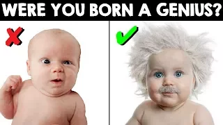 10 Signs That You Were Born A Genius