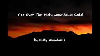 Far Over The Misty Mountains Cold (traduzione Italiana)