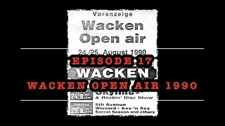 Festival Flashback: Episode 17 - Wacken 1990