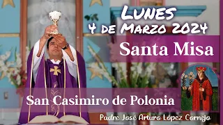 ✅ MISA DE HOY lunes 4 de Marzo 2024 - Padre Arturo Cornejo