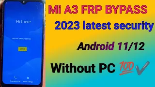 MI A3 FRP BYPASS  LATEST SECURITY WITHOUT PC ANDROID 11 12