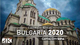 【4K】BULGARIA from Above 2020 | Capital City Sofia | Cinematic Aerial Film