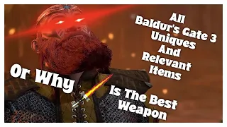 ALL Unique AND Relevant Items In Baldur's Gate 3 (Pre-Release)