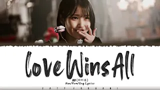 IU   'Love wins all' Lyrics Color Coded Han Rom Eng