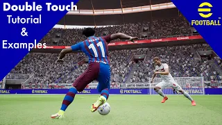 eFootball 2022 Double Touch Tutorial - Become A Dribble Star!!!