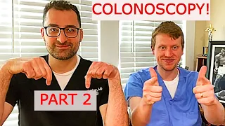 Everything you wanted to know about a COLONOSCOPY, part 2!