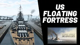 Ultimate Admiral: Dreadnoughts - US Floating Fortress (Alpha 7)