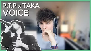 PTP x Taka from ONE OK ROCK - Voice • Reaction Video • FANNIX