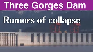 China Three Gorges Dam ● Rumors of collapse ● September 3, 2022  ● Water Level and flood Live