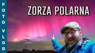 JAK FOTOGRAFUJĘ ZORZĘ POLARNĄ | Wola Mielecka koło Mielca 10/11.05.2024 | #fotografia #poradnik