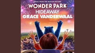 Hideaway (from "Wonder Park")