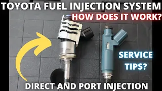 How Toyota fuel system works : Direct and Port