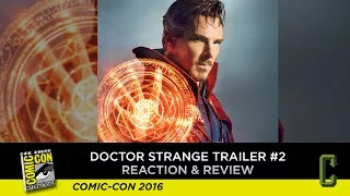 Doctor Strange Trailer #2 Reaction & Review - San Diego Comic-Con 2016