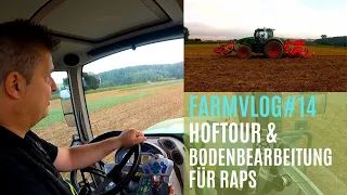 FarmVlog#14 Kleine Hoftour & Bodenbearbeitung für Raps