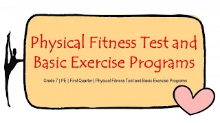 Physical Fitness and Exercise Programs | Grade 7 | PE Quarter 1 | MAPEH | Learning Time