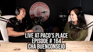 Cha Buenconsejo EPISODE # 164 The Paco's Place Podcast