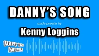 Kenny Loggins - Danny's Song (Karaoke Version)