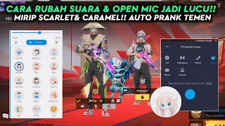 TERBONGKAR ❗️ CARA RUBAH SUARA ON MIC SEPERTI SCARLET FF | VOICE ANDROID ‼️100% Work Semua HP🎯📱