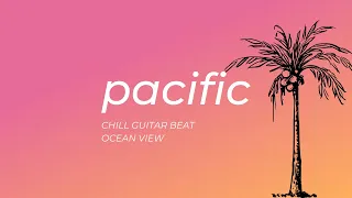 Pacific - Ocean View   (1 hour)