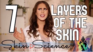 🤓 7 Layers Of The Skin | Skin Science Episode 2 | Cassandra Bankson