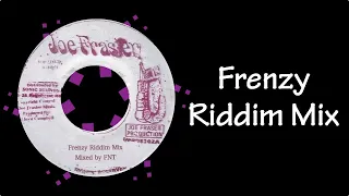 Frenzy Riddim Mix