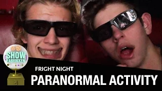 Vi er f*cking bange - Paranormal Activity - Fright Night