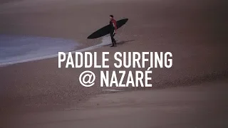 PADDLE SURFING @ NAZARÉ [4K]