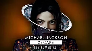 Michael Jackson - Xscape (Instrumental) [HQ Audio]