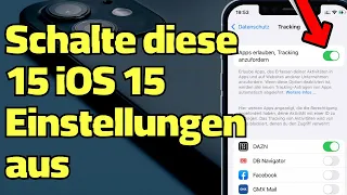 iOS 15 Einstellungen, die du SOFORT abschalten solltest