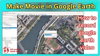 How to use google earth- how to record google earth video