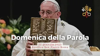 ore 9:30 - SANTA MESSA nell DOMENICA della PAROLA - Basilica San Pietro - Roma - 22/01/2023