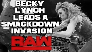 WWE Raw Nov. 12, 2018 Full Show Review & Results: BECKY LYNCH LEADS SMACKDOWN TO INVADE RAW!