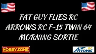 ARROWS RC F-15 MORNING SORTIE WITH ORDINANCE ON by Fat Guy Flies RC