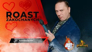 Roast Zakochanych - Bartosz Gajda (całość występu)