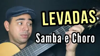 Samba e Choro: Levadas para Mão Direita!