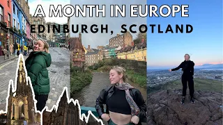 Edinburgh | A month in Europe Part 1