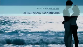 Hanggang sa Dulo ng Walang Hanggan Lyrics HD - Gary Valenciano