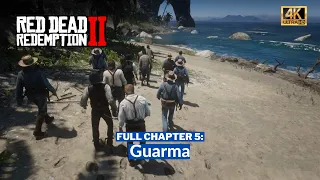 Red Dead Redemption 2 - Chapter 5: Guarma Walkthrough | 4K gameplay